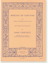 André Chailleux Morceau de Concours pour Cornet Si♭ ou Trompette Ut ou Si♭ et Piano André Chailleux Morceau de Concours pour Cornet Si♭ ou Trompette Ut ou Si♭ et Piano