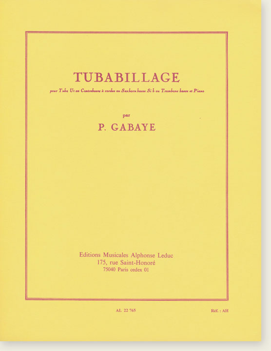 P. Gabaye Tubabillage pour Tuba Ut ou Contrebasse à Cordee ou Saxhorn Basse Si♭ ou Trombone Basse et Piano