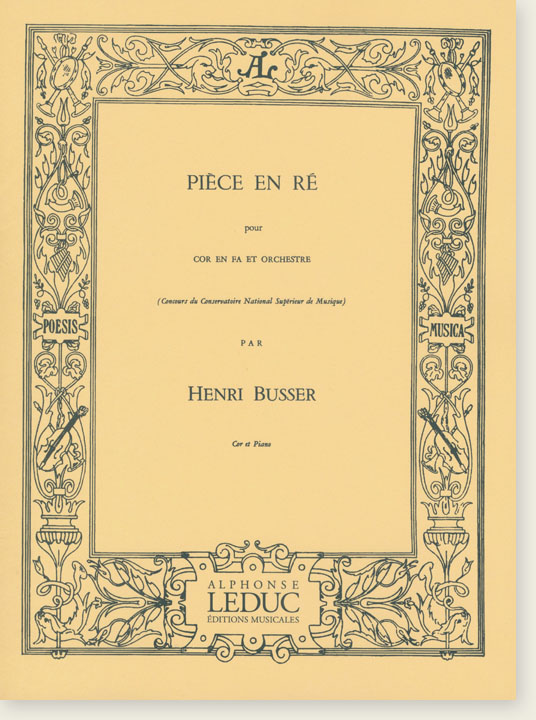 Henri Busse Pièce en Ré pour Cor en Fa et Orchestre
