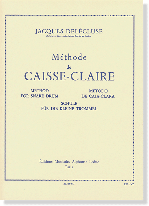 Jacques Delécluse: Méthode de Caisse-Claire (Method for Snare drum)