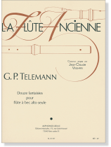 G. P. Telemann Douze Fantaisies pour flûte à bec seule (Recorder)