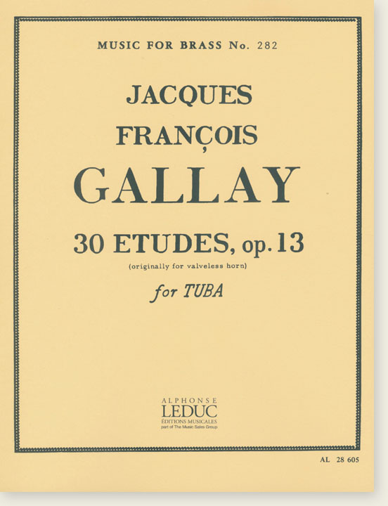 Jacques François Gallay 30 Etudes , Op. 13 for Tuba