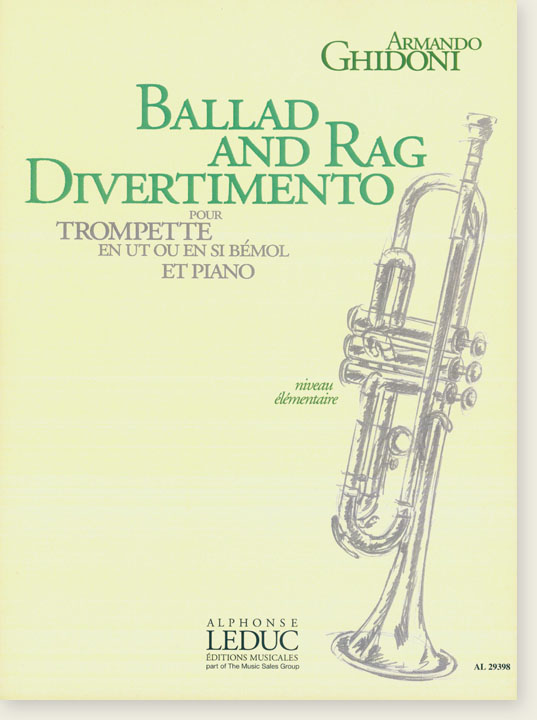 Armando Ghidoni Ballad And Rag Divertimento pour Trompette en ut ou en si Bémol et Piano
