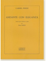 Gabriel Pierné Andante con Eleganza Transcrit pour Clarinette et Piano Gabriel Pierné Andante con Eleganza Transcrit pour Clarinette et Piano