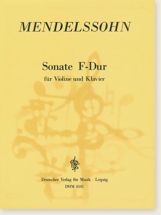 Mendelssohn Sonate F-Dur für Violine und Klavier