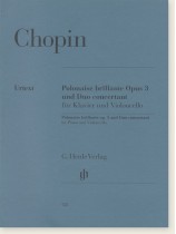 Chopin Polo naise Brillante Opus 3 und Duo Concertant für Klavier und Violoncello Chopin Polo naise Brillante Opus 3 und Duo Concertant für Klavier und Violoncello
