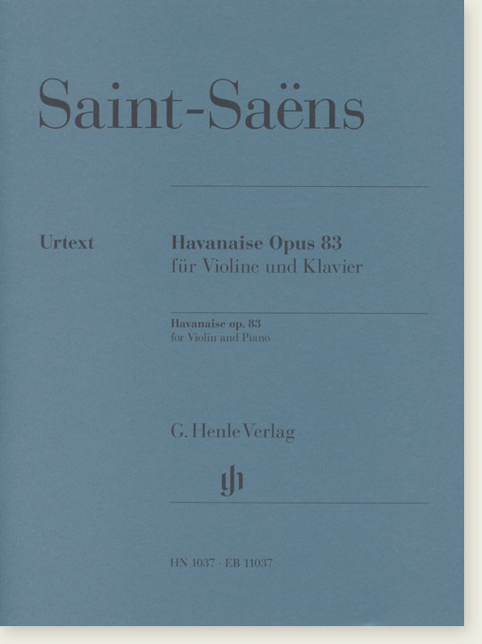 Saint Saëns Havanaise Opus 83 für Violine und Klavier Urtext
