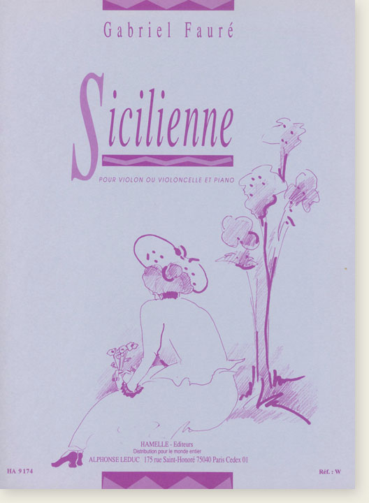 Gabriel Fauré Sicilienne pour Violon ou Violoncelle et Piano