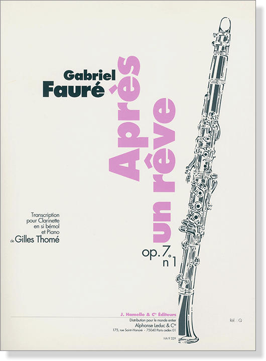 Faure: Après Un Reve Op. 7, No. 1 Transcription Pour Clarinette En Si Bémol Et Piano