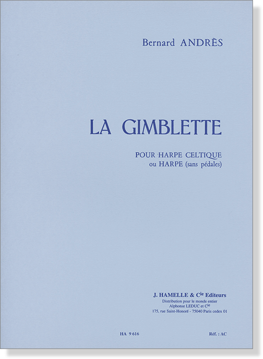 Bernard Andrès - La Gimblette pour harpe celtique (ou harpe sans pédale)