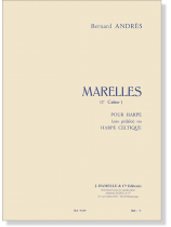 Bernard Andrès - Marelles pour harpe (1er Cahier) Bernard Andrès - Marelles pour harpe (1er Cahier)