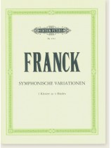 Franck Symphonische Variationen 2 Klaviere zu 4 Händen Franck Symphonische Variationen 2 Klaviere zu 4 Händen