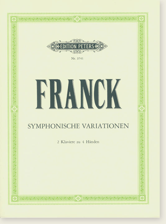 Franck Symphonische Variationen 2 Klaviere zu 4 Händen Franck Symphonische Variationen 2 Klaviere zu 4 Händen