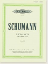 Schumann 3 Romances, Opus 94 for Oboe (Violin) and Piano with Additional Arrangements for Clarinet and Violoncello Schumann 3 Romances, Opus 94 for Oboe (Violin) and Piano with Additional Arrangements for Clarinet and Violoncello