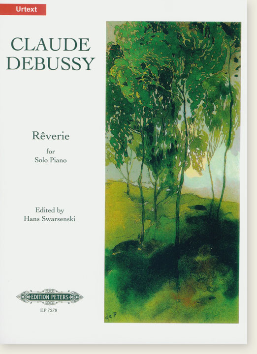 Claude Debussy Rêverie for Solo Piano (Urtext)