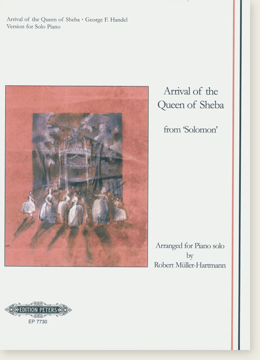 George F. Handel Arrival of the Queen of Sheba from 'Solomon' Arranged for Piano Solo