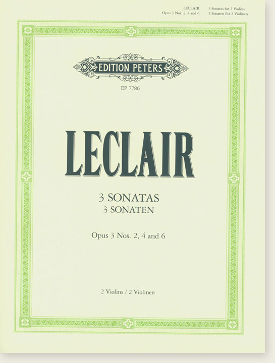 Leclair 3 Sonatas Opus 3 Nos. 2, 4 and 6  for 2 Violins