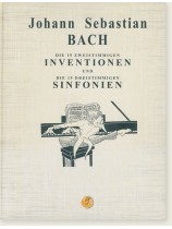 Johann Sebastian Bach Die 15 Zweistimmigen Inventionen und Die 15 Dreistimmigen Sinfonien for Piano Johann Sebastian Bach Die 15 Zweistimmigen Inventionen und Die 15 Dreistimmigen Sinfonien for Piano