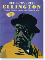 Rediscovered Ellington Piano Solos Rediscovered Ellington Piano Solos