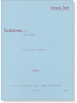 Jacques Ibert: Histoires pour Piano Ⅲ (Le Vieux Mendiant) Jacques Ibert: Histoires pour Piano Ⅲ (Le Vieux Mendiant)