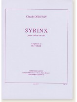 Claude Debussy Syrinx pour Violon ou alto Adaptation de Devy ERLIH Claude Debussy Syrinx pour Violon ou alto Adaptation de Devy ERLIH