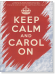 Keep Calm And Carol On , Piano, Vocal & Guitar 	