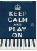 Keep Calm And Play On The Blue Book Piano／Vocal／Guitar