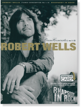 Robert Wells Piano Concertos Ⅰ-Ⅸ Rhapsody In Rock【Download Card+樂譜】 Robert Wells Piano Concertos Ⅰ-Ⅸ Rhapsody In Rock【Download Card+樂譜】
