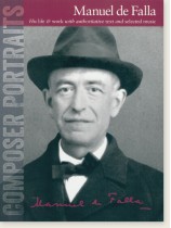 Composer Portraits: Manuel de Falla for Piano Composer Portraits: Manuel de Falla for Piano