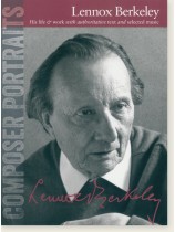 Composer Portraits: Lennox Berkeley for Piano Composer Portraits: Lennox Berkeley for Piano
