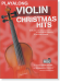 Playalong: Christmas Hits - Violin【Download Card+樂譜】