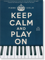 Keep Calm And Play On: The Blue Book - Piano Solo