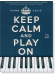 Keep Calm And Play On: The Blue Book - Piano Solo