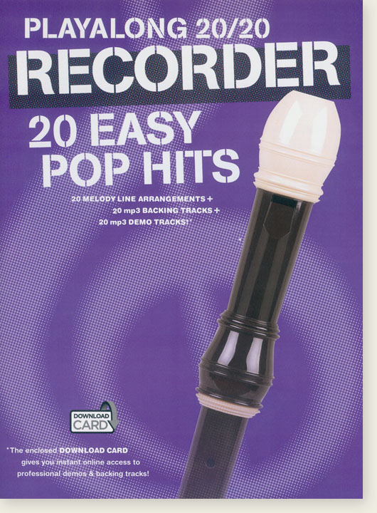 Playalong 20／20 Recorder: 20 Easy Pop Hits (Book/Audio Download)