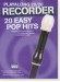 Playalong 20／20 Recorder: 20 Easy Pop Hits (Book/Audio Download)