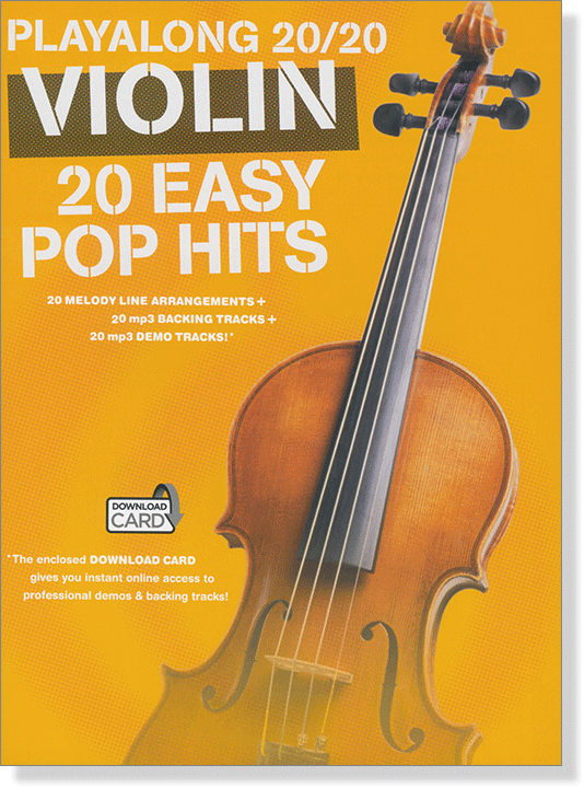 Playalong 20／20 Violin: 20 Easy Pop Hits【Download Card+樂譜】