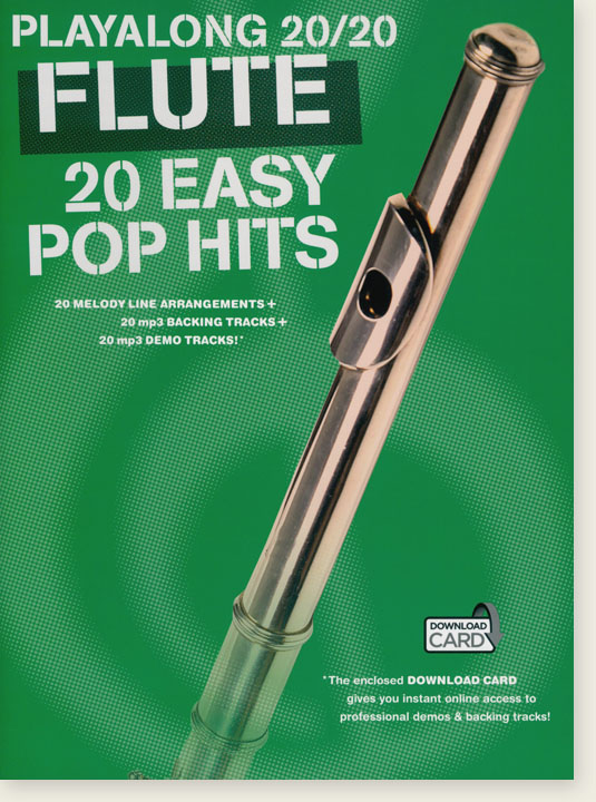 Playalong 20／20 Flute: 20 Easy Pop Hits