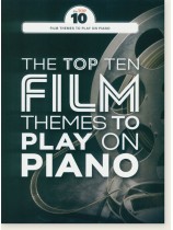 The Top Ten Film Themes To Play On Piano The Top Ten Film Themes To Play On Piano