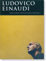 Ludovico Einaudi The Piano Collection Volume 1 Ludovico Einaudi The Piano Collection Volume 1