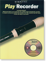 Step One: Play Recorder