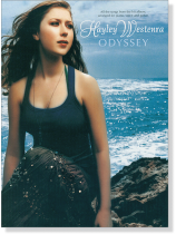 Hayley Westenra Odyssey for Piano, Voice and Guitar Hayley Westenra Odyssey for Piano, Voice and Guitar