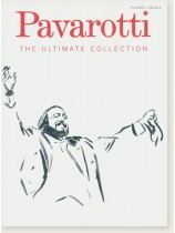 Pavarotti The Ultimate Collection Piano/Vocal Pavarotti The Ultimate Collection Piano/Vocal