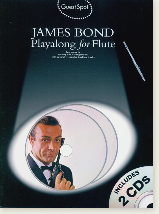 Guest Spot: James Bond Playalong For Flute Guest Spot: James Bond Playalong For Flute