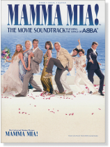 Mamma Mia!: The Movie Soundtrack Piano‧Vocal‧Guitar Mamma Mia!: The Movie Soundtrack Piano‧Vocal‧Guitar
