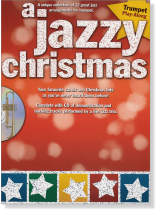 A Jazzy Christmas Trumpet Play-Along A Jazzy Christmas Trumpet Play-Along