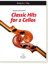 Classic Hits for 2 Cellos Classic Hits for 2 Cellos
