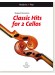 Classic Hits for 2 Cellos