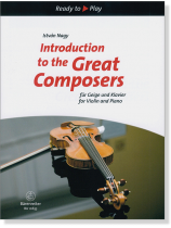 Introduction to the Great Composers for Violin and Piano Introduction to the Great Composers for Violin and Piano