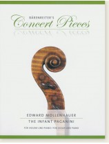 Edward Mollenhauer The Infant Paganini for Violin and Piano Edward Mollenhauer The Infant Paganini for Violin and Piano