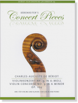 De Bériot: Violinkonzert Nr. 9 in A-moll/Violin Concerto No. 9 A minor Op. 104 for Violin and Piano De Bériot: Violinkonzert Nr. 9 in A-moll/Violin Concerto No. 9 A minor Op. 104 for Violin and Piano